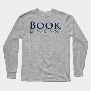 Ian Book For President Long Sleeve T-Shirt